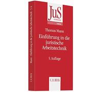 Thomas Mann Pet Einführung in die juristische Arbeitstechnik: Klausu (Tascabile)