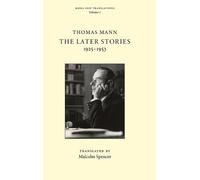 Thomas Mann The Later Stories (Copertina rigida) Mhra New Translations