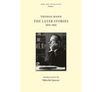 Thomas Mann The Later Stories (Tascabile) Mhra New Translations