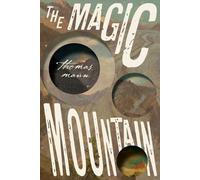 Thomas Mann The Magic Mountain (Tascabile)