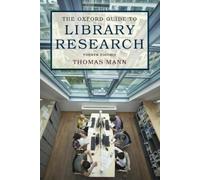 Thomas Mann The Oxford Guide to Library Research (Tascabile)