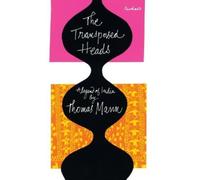 Thomas Mann The Transposed Heads (Tascabile)