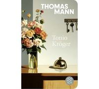 Thomas Mann Tonio Kröger: Geschenkausgabe im Miniformat (Fisc (Copertina rigida)