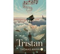 Thomas Mann Tristan (Copertina rigida)