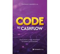 Thomas Marbella Code to Cashflow: Die 5 Level zu mehr Marktwert & Fr (Tascabile)