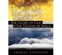 Thomas, Mark Kissinger The Glory Of God And The Honor Of Kings (Tascabile)