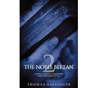 Thomas Mark Kissinger The Noble Berean 2 (Tascabile)