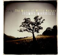 Thomas Marriott Crazy: the Music of Willie Nel (CD)