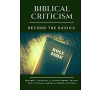 Thomas Marshall Thomas Howe F David Farnell Biblical Criticism (Tascabile)