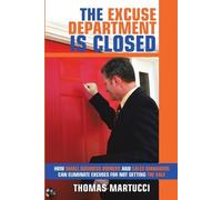 Thomas Martucci The Excuse Department Is Closed: How Small Business (Tascabile)