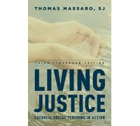 Thomas Massaro, SJ Living Justice (Tascabile)