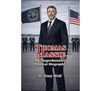 Thomas Massie: A Comprehensive Political Biography