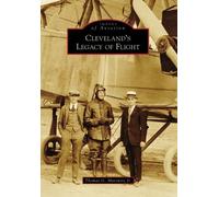Thomas Matowitz Jr Cleveland's Legacy of Flight Oh (Tascabile)