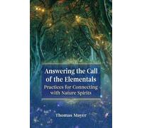 Thomas Mayer Answering the Call of the Elementals (Tascabile)