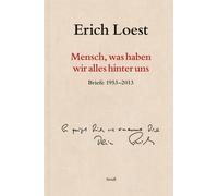 Thomas Mayer Eri »Mensch, was haben wir alles hinter uns«: Briefe 1 (Tascabile)