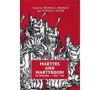 Brad Gregory Martyrs and Martyrdom in England, c.1400-1700 (Copertina rigida)