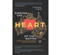 Thomas Mayo Finding the Heart of the Nation 2nd edition (Tascabile)