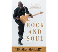 Thomas McClary Ardre Orie Rock and Soul (Tascabile)