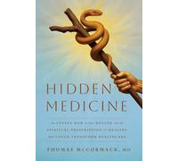 Thomas McCormack Hidden Medicine (Copertina rigida)