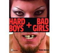 Thomas McGovern Hard Boys and Bad Girls (Copertina rigida)