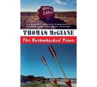 Thomas McGuane The Bushwhacked Piano (Tascabile) Vintage Contemporaries