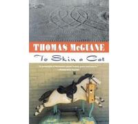 Thomas McGuane To Skin a Cat (Tascabile) Vintage Contemporaries