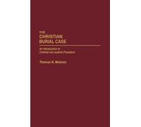 Thomas McInnis The Christian Burial Case (Copertina rigida)