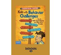 Thomas McIntyre and Marjor The Survival Guide for Kids with Behavio (Tascabile)