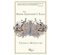Thomas McIntyre The Snow Leopard's Tale (Tascabile)