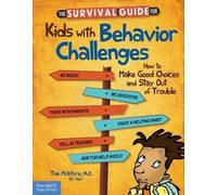 Thomas McIntyre The Survival Guide for Kids with Behavior Challenges (Tascabile)