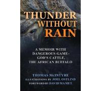 Thomas McIntyre Thunder Without Rain (Copertina rigida)