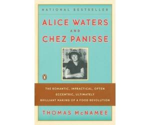 Thomas McNamee Alice Waters and Chez Panisse (Tascabile)