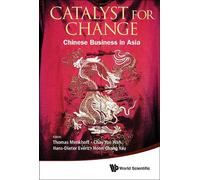 Thomas Menkhoff Catalyst For Change: Chinese Business In Asia (Tascabile)