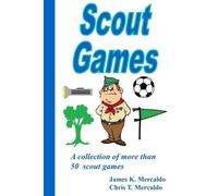 Thomas Mercaldo James Mercaldo Chris Mercaldo Scout Games (Tascabile)