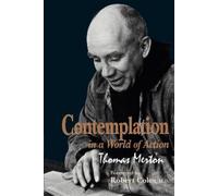 Thomas Merton Contemplation in a World of Action (Copertina rigida)