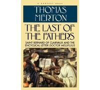 Thomas Merton Last of the Fathers (Tascabile)
