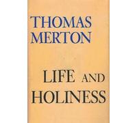 Thomas Merton Life and Holiness (Tascabile)