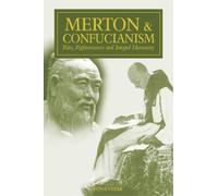 Thomas Merton Merton & Confucianism (Tascabile) Fons Vitae Thomas Merton Series