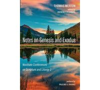 Thomas Merton Notes on Genesis and Exodus (Tascabile)