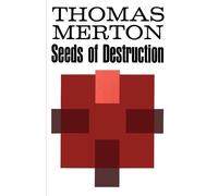 Thomas Merton Seeds of Destruction (Tascabile)