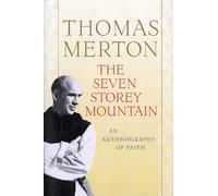 Thomas Merton The Seven Storey Mountain (Tascabile)