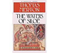 Thomas Merton The Waters of Siloe (Tascabile)