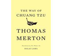 Thomas Merton The Way of Chuang Tzu (Tascabile)
