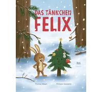 Thomas Meyer Philippe Goossens Das Tännchen Felix (Copertina rigida)