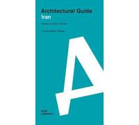 Thomas Meyer-Wieser Iran (Tascabile) Architectural Guide