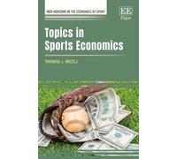 Thomas Miceli Topics in Sports Economics (Copertina rigida)