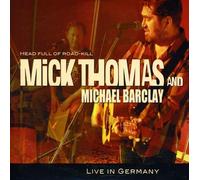 Thomas, Mick & Michael Barclay - Head Full Of Roadkill