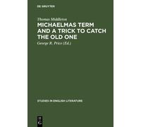 Thomas Middleto Michaelmas term and a trick to catch the old (Copertina rigida)