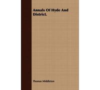 Thomas Middleton Annals Of Hyde And District. (Tascabile)