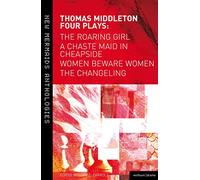 Thomas Middleton Thomas Middleton: Four Plays (Tascabile) New Mermaids